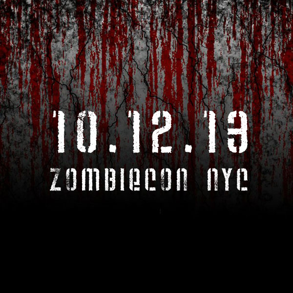 Zombiecon NYC 2013 is Coming - October 12, 2013